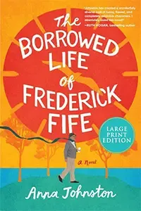 The Borrowed Life of Frederick Fife cover