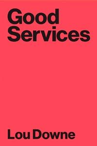Good Services: How to Design Services that Work cover